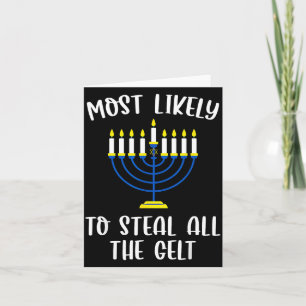 Most Likely To Steal All The Gelt Hanukkah Group M Card