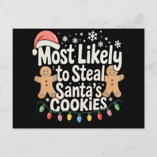 Most Likely To Steal Santa's Cookies Christmas Holiday Postcard