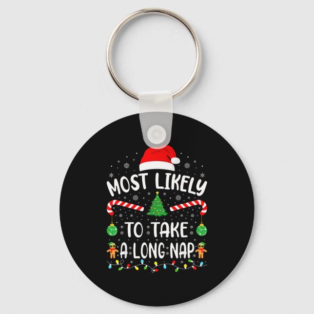 Most Likely To Take A Long Nap Family Matching Xma Keychain (Front)