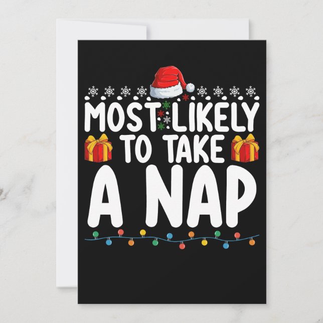 Most Likely To Take A Nap Christmas Holiday Invitation (Front)