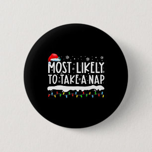 Most Likely To Take A Nap Family Matching Christma 2 Inch Round Button