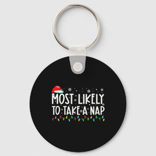 Most Likely To Take A Nap Family Matching Christma Keychain