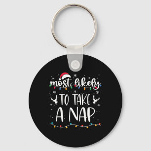 Most Likely To Take A Nap Family Matching Christma Keychain