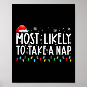 Most Likely To Take A Nap Fun Christmas Vacation Poster