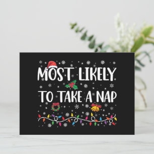 Most Likely To Take A Nap Funny Christmas Vacation Invitation