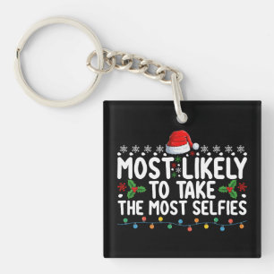Most Likely To Take The Most Selfies Christmas Hol Keychain