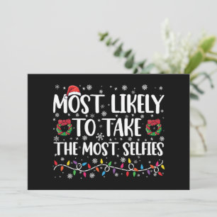 Most Likely To Take The Most Selfies Christmas  Invitation