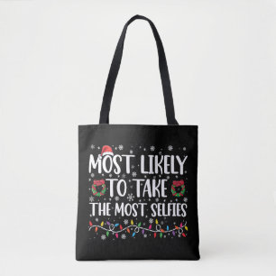 Most Likely To Take The Most Selfies Christmas Tote Bag