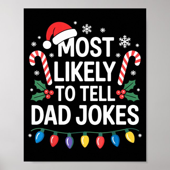 Most Likely To Tell Dad Jokes Funny Christmas  Poster (Front)