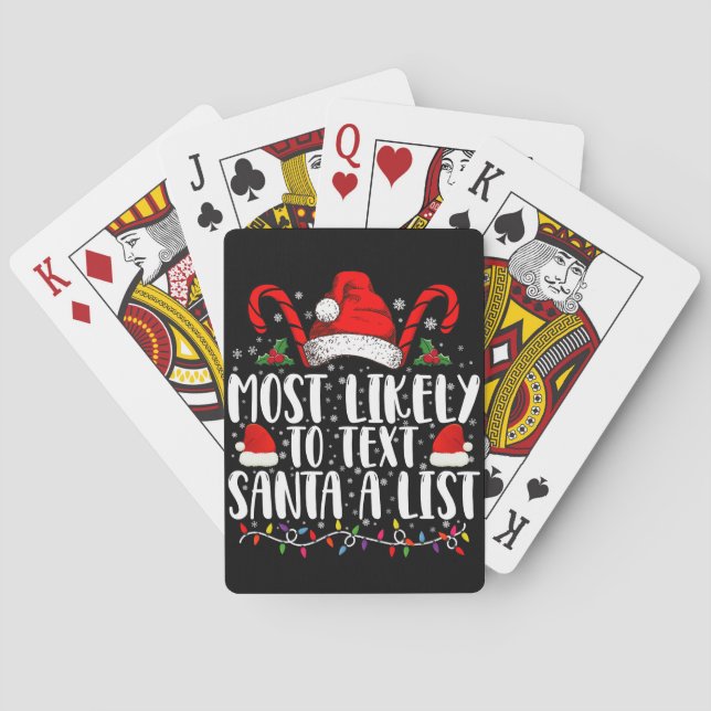 Most Likely To Text Santa A List Matching Christma Playing Cards (Back)