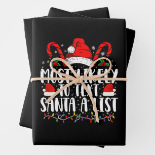 Most Likely To Text Santa A List Matching Christma Wrapping Paper Sheet
