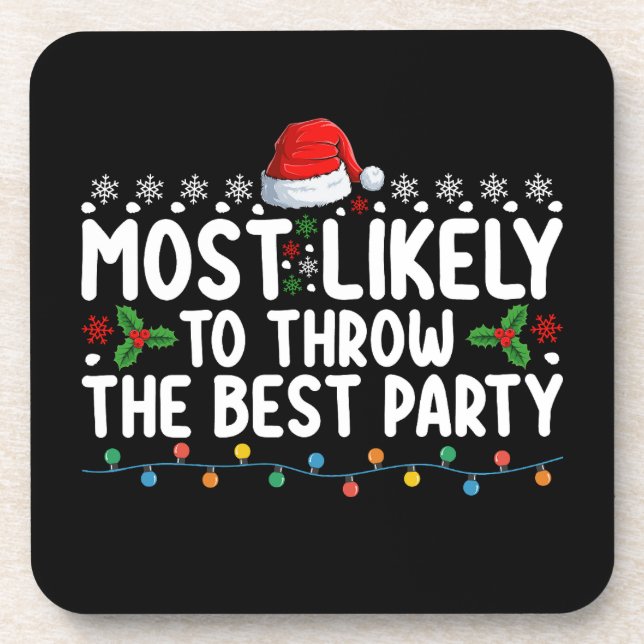 Most Likely To Throw The Best Party Christmas Coaster (Front)