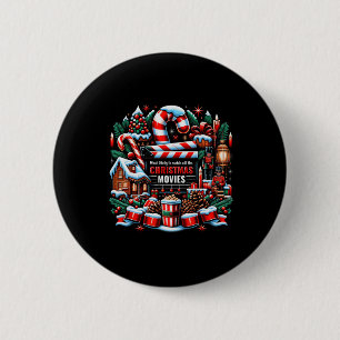 Most Likely To Watch All The Christmas Movies  2 Inch Round Button