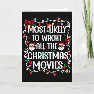 Most Likely To Watch All The Christmas Movies Fami Card