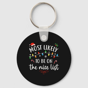 Most likely to watch all the christmas movies xmas keychain