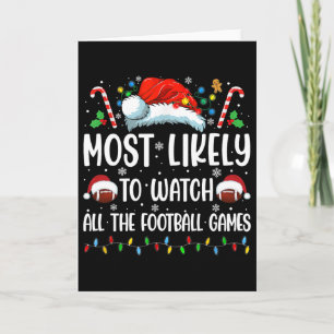 Most Likely To Watch All The Footbyll Games Christ Card