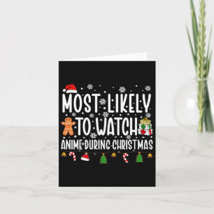 Most Likely To Watch Anime Christmas Movies Family Card