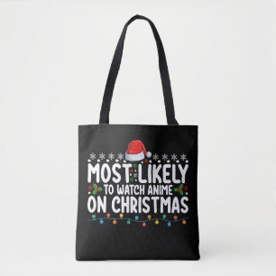 Most Likely To Watch Anime On Christmas Family Tote Bag