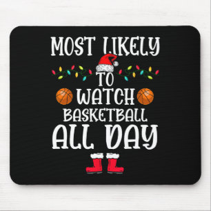 Most Likely To Watch Bysketbyll All Day Family Xma Mouse Pad