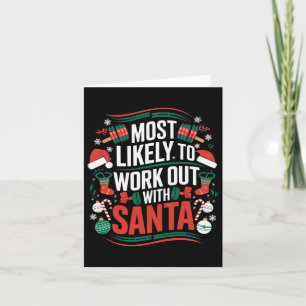 Most Likely To Workout With Santa Bodybuilding  Card