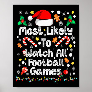 Most Likely Watch All Football Games Family Christ Poster