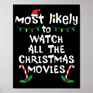Most Likely Watch Christmas Movie Xmas Family Matc Poster