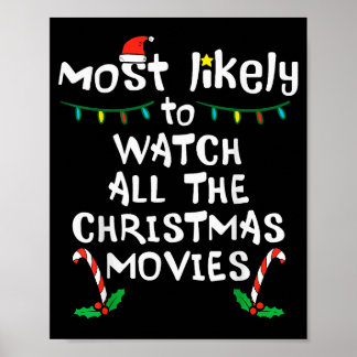 Most Likely Watch Christmas Movie Xmas Family Matc Poster