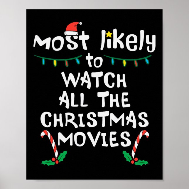 Most Likely Watch Christmas Movie Xmas Family Matc Poster (Front)