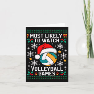 Most Likely Watch Volleyball Christmas Matching Sa Card