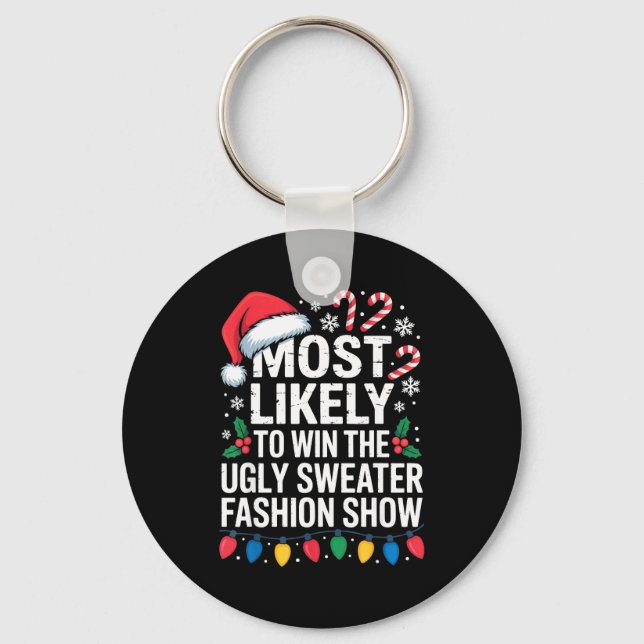Most Likely Win Ugly Sweater Party Humor Holiday L Keychain (Front)