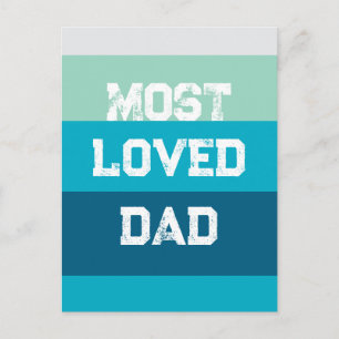 Most Loved Dad Postcard