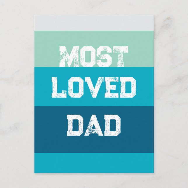 Most Loved Dad Postcard (Front)