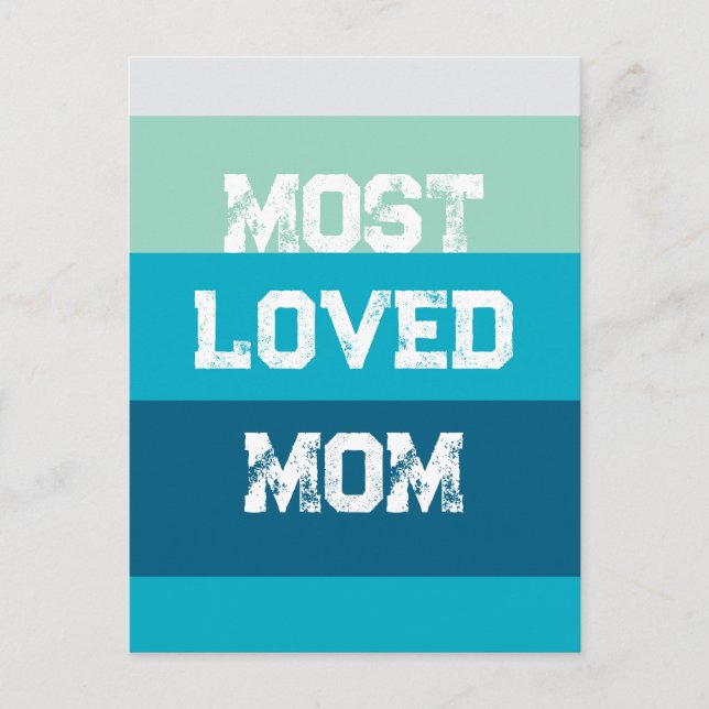 Most Loved Mom Postcard (Front)