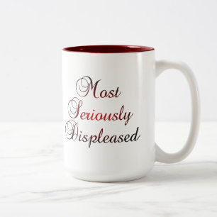Most Seriously Displeased Jane Austen P&P Two-Tone Coffee Mug