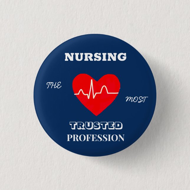 Most trusted Profession Nurse Button (Front)