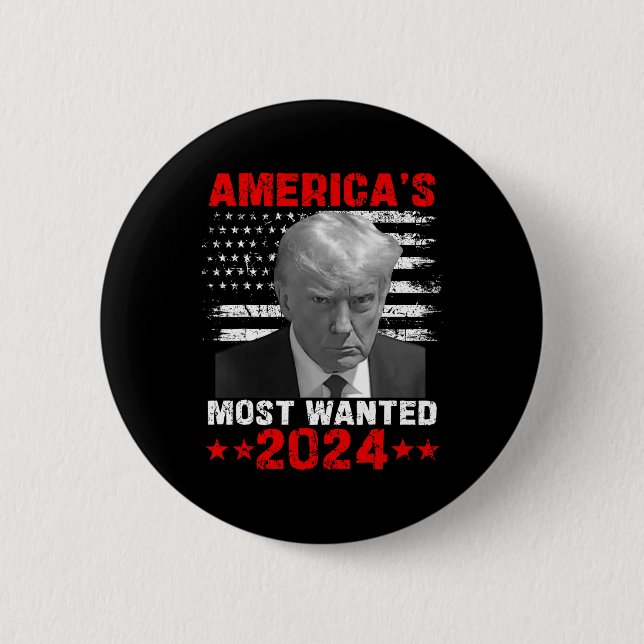 Most Wanted Trump 2024  2 Inch Round Button (Front)