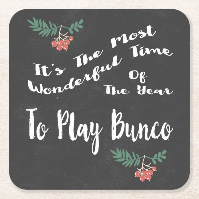 Most Wondeful Time To Play Bunco Square Paper Coaster (Front)