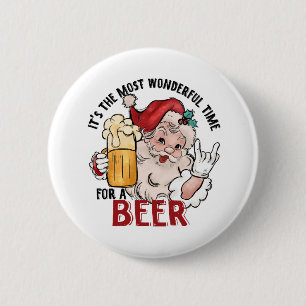 Most Wonderful Time for a Beer 2 Inch Round Button