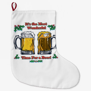 Most Wonderful Time for a Beer Large Christmas Stocking