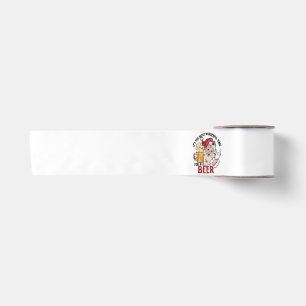 Most Wonderful Time for a Beer Satin Ribbon