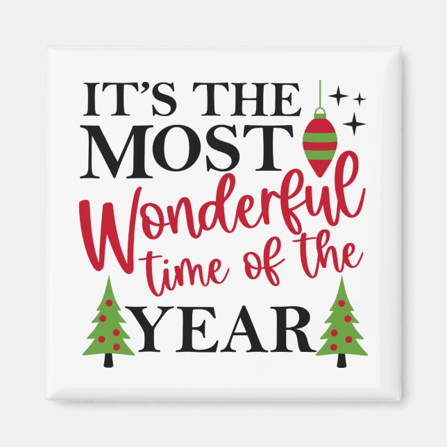 Most Wonderful Time Magnet (Front)