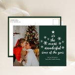 Most Wonderful Time of The Year Green Script Photo Holiday Postcard<br><div class="desc">Most Wonderful Time of The Year Green Script Photo Holiday Postcard. Send Holiday Greetings to your loved ones with this festive and Modern Holiday Card. All the texts are pre-arranged for you to personalize easily and quickly with your own details. Happy Holidays!</div>