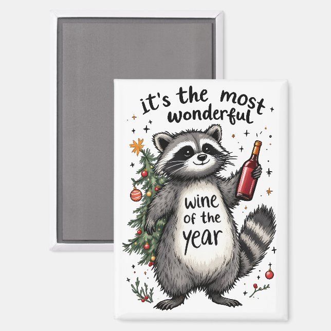 Most Wonderful Wine of the Year Raccoon  Magnet (Front/Back)