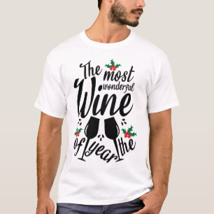 Most Wonderful Wine of the Year T-Shirt