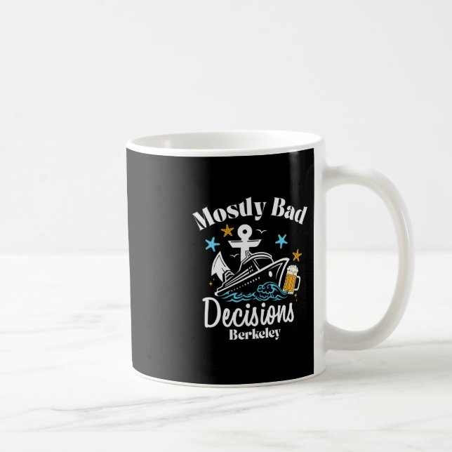 Mostly D Decisions Berkeley Spring Break  Coffee Mug (Right)