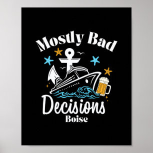 Mostly D Decisions Boise Spring Break Poster
