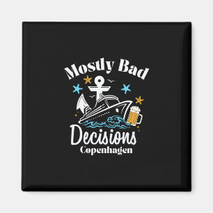 Mostly D Decisions Copenhagen Spring Break Magnet