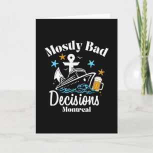 Mostly D Decisions Montreal Spring Break  Card