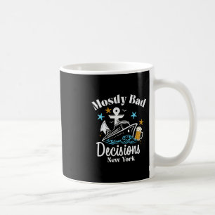 Mostly D Decisions New York Spring Break Coffee Mug