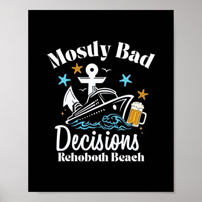 Mostly D Decisions Rehoboth Beach Spring Break  Poster (Front)